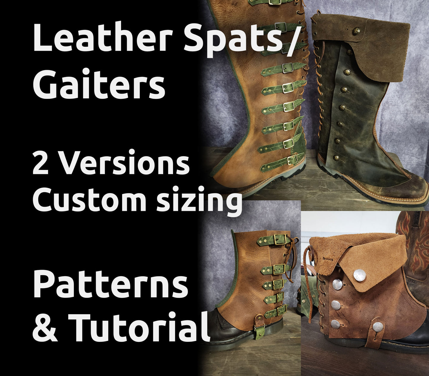 Leather Spats or Gaiters - Short and Tall Spats - 2 versions and Custom sizing - Steampunk Leather Spats PDF DIY Leather Patterns