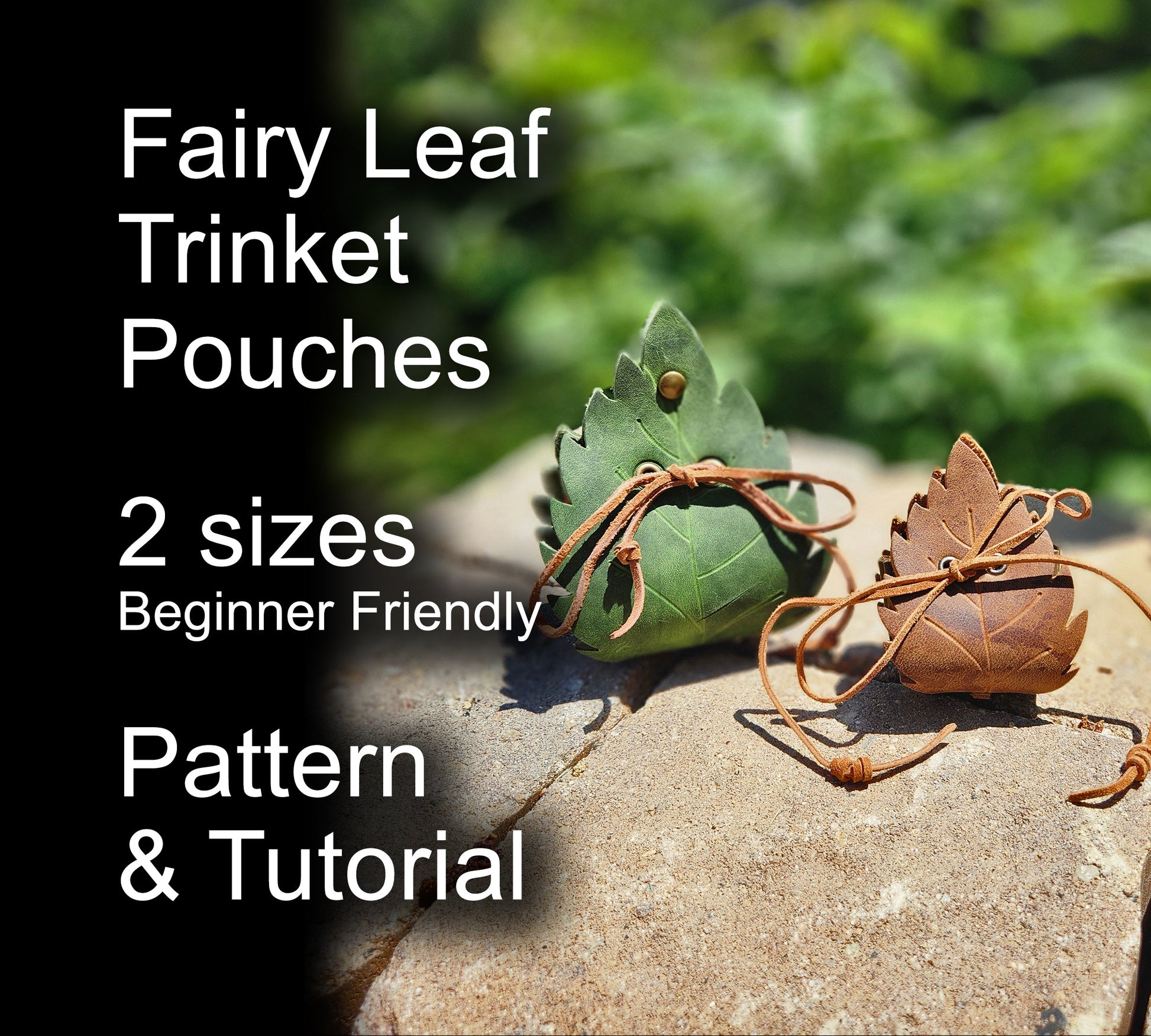 Fairy Leaf Trinket Bags – 2 Sizes DIY Leather PDF | Elf, Druid, or Fae pouch for Cosplay, LARP, or Ren Faire - Simple Good Leather