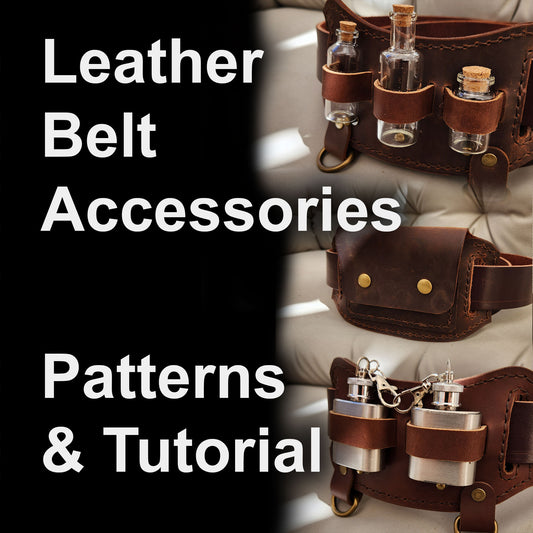 Steampunk Belt Accessories PDF Pattern Tutorial - DIY Medieval Vials, Flasks, Pocket - Perfect for comiccon costume, renfaire cosplay or D&D - Simple Good Leather