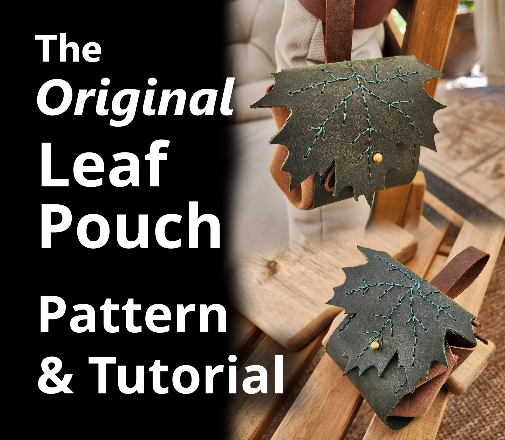 Original Maple Leaf Drawstring Belt Pouch Pattern Tutorial - Elven Leaf Pouch - DIY Fairy Fae pouch Druid Bag for comiccon, costume, cosplay - Simple Good Leather