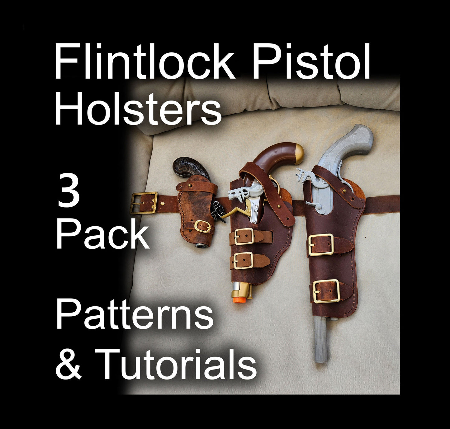 Flintlock leather holsters - Pirate Gun Holsters - Multiple sizes - PDF Patterns and Tutorial - Perfect for comiccon, LARP, costume, cosplay - Simple Good Leather