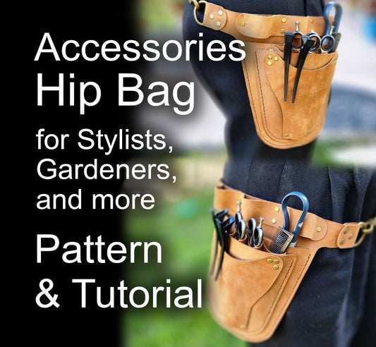 Stylist Hip Bag - Accessories Hipbag Pattern Tutorial - Hair Stylist Pouch - DIY Hip Bag Pattern Perfect for Hair Stylist tools accessories - Simple Good Leather