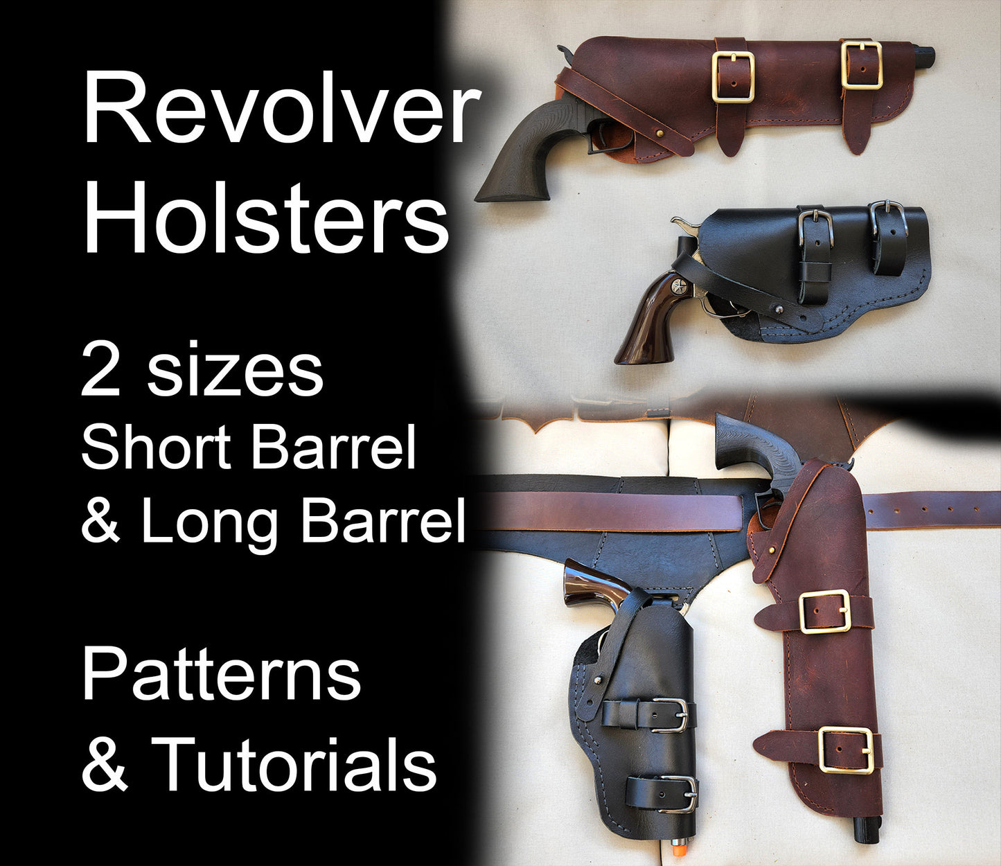 Revolver holsters - Western Gun Holsters - PDF Patterns for Long or Short Barrels and Tutorial -Perfect for comiccon, LARP, costume, cosplay - Simple Good Leather