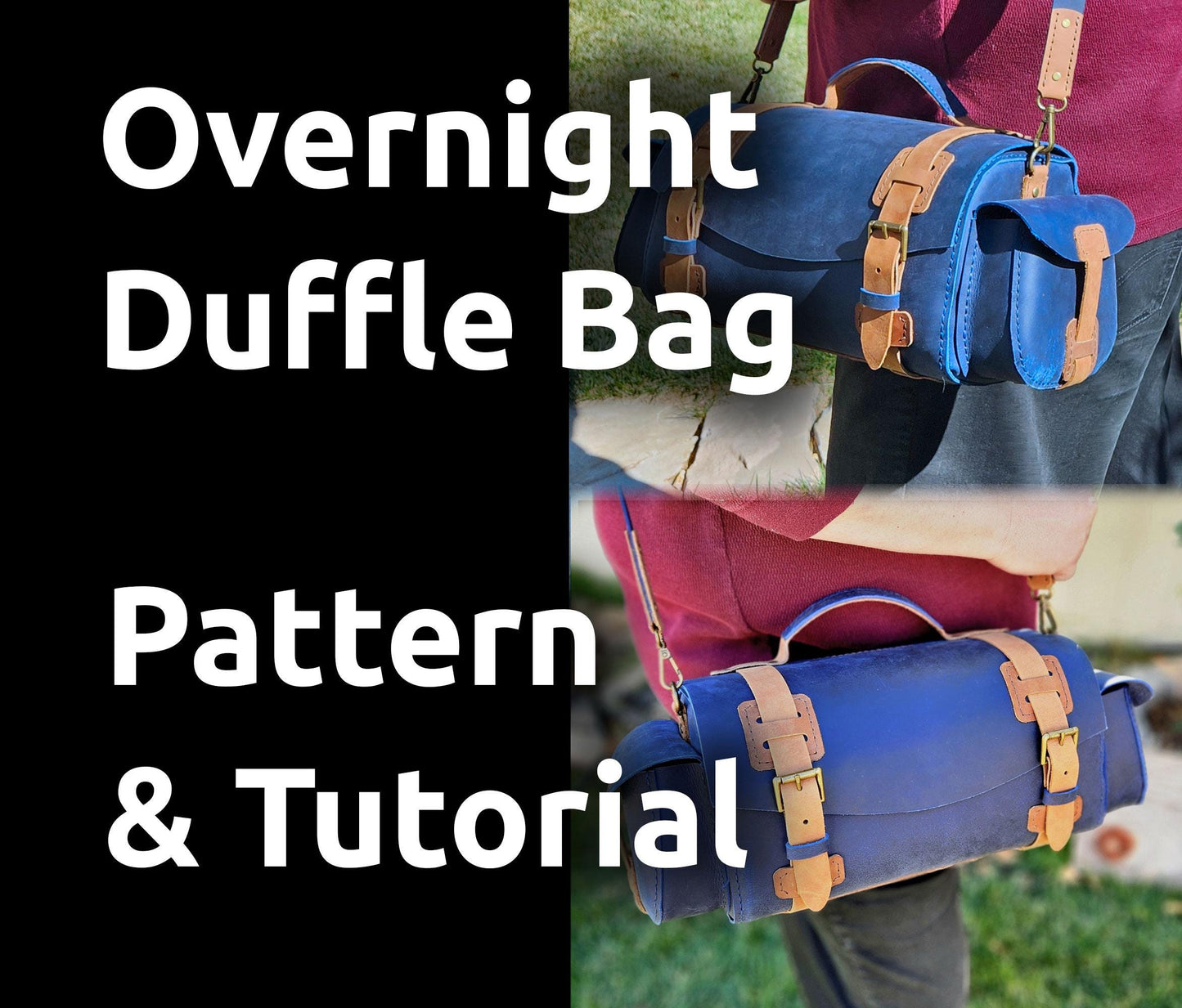 Overnight Duffle Bag Pattern - DIY Leather pattern for Small overnight duffle - PDF Download - Leather Bag  with Video Tutorial - Simple Good Leather